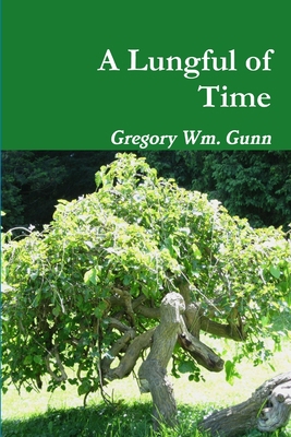 A Lungful of Time 1312207914 Book Cover