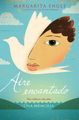 Aire Encantado (Enchanted Air): DOS Culturas, D... [Spanish] 1534404783 Book Cover