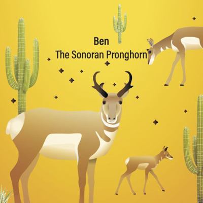 Board book Ben the Sonoran Pronghorn Book