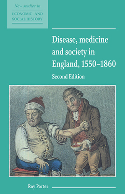 Disease, Medicine and Society in England, 1550 ... 0521557917 Book Cover