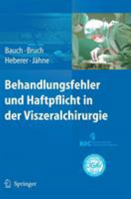 Behandlungsfehler Und Haftpflicht in Der Viszer... [German] 3642053718 Book Cover