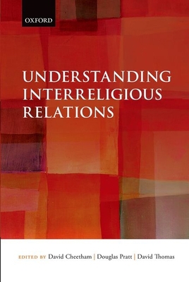 Understanding Interreligious Relations 0199645841 Book Cover