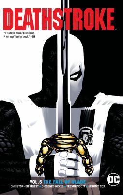 Deathstroke Vol. 5: Fall of Slade 1401278337 Book Cover