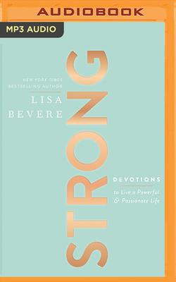 Strong: Devotions to Live a Powerful and Passio... 1799764028 Book Cover