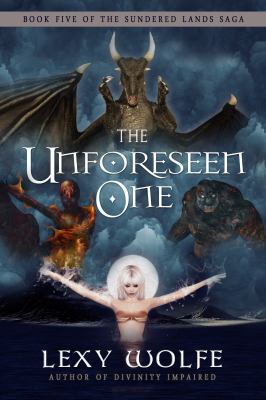 The Unforeseen One 1946848719 Book Cover