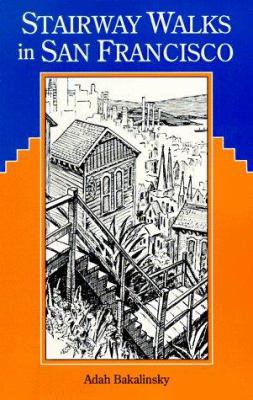 Stairway Walks in San Francisco 0899971849 Book Cover