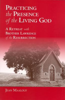 Practicing the Presence of the Living God: A Re... 0935216774 Book Cover