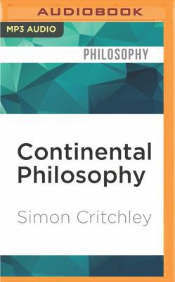 Continental Philosophy: A Very Short Introduction 1531803687 Book Cover