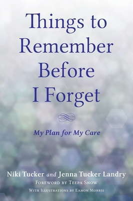 Things To Remember Before I Forget 1643889389 Book Cover