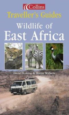 Traveller's Guide - Wildlife of East Africa 0007134185 Book Cover
