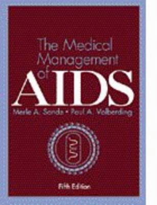 The Medical Management of AIDS 0721669085 Book Cover