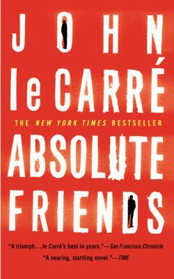 Absolute Friends [Large Print] 0316000698 Book Cover