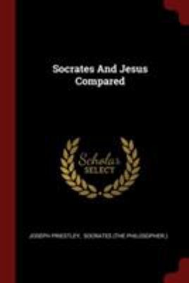 Socrates And Jesus Compared 1376300885 Book Cover