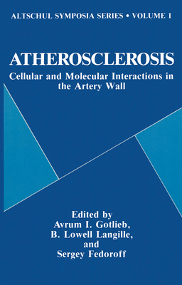 Atherosclerosis: Cellular and Molecular Interac... 0306439239 Book Cover