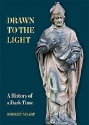 Drawn to the Light: A History of a Dark Time 1858585805 Book Cover