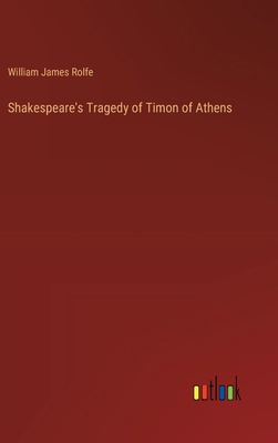 Shakespeare's Tragedy of Timon of Athens 3385400759 Book Cover
