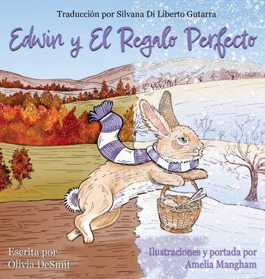 Edwin y El Regalo Perfecto [Spanish] B0G1HL3Q4M Book Cover