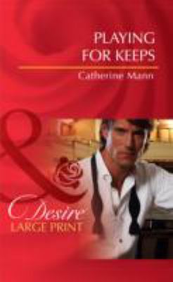 Playing For Keeps [Large Print] 0263237931 Book Cover