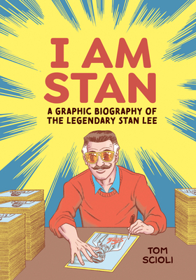 I Am Stan: A Graphic Biography of the Legendary... 1984862030 Book Cover
