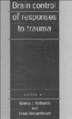 Brain Control of Responses to Trauma 0521419395 Book Cover
