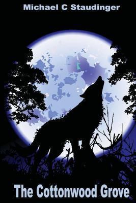 The Cottonwood Grove 1494769654 Book Cover