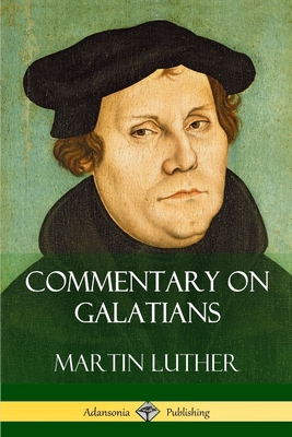 Commentary on Galatians 1387829122 Book Cover