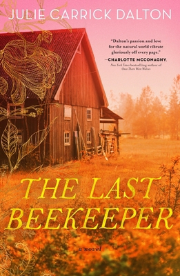 The Last Beekeeper 1250269237 Book Cover