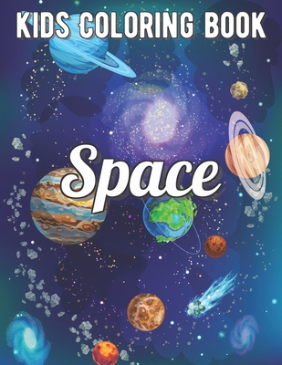 Space Coloring Book: Fantastic Outer Space Coloring with Planets, Astronauts, Space Ships, Rockets null Book Cover