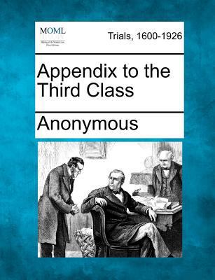 Appendix to the Third Class 1275487386 Book Cover