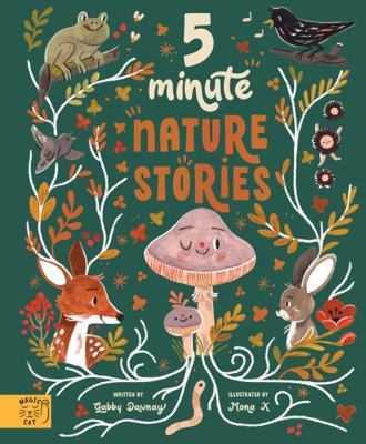 5 Minute Nature Stories: True tales from the Wo... 1913520447 Book Cover