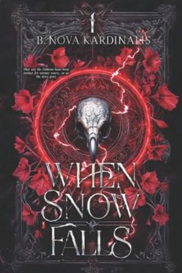When Snow Falls: They say the Demons have been ... B0F4PC2CF5 Book Cover