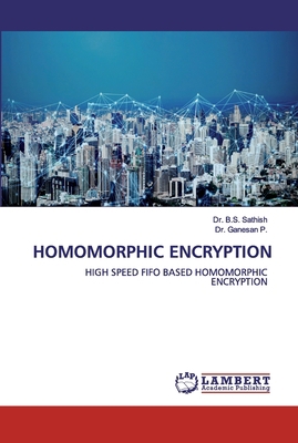 Homomorphic Encryption 6200440689 Book Cover