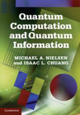 Quantum Computation and Quantum Information: 10... 0511976666 Book Cover