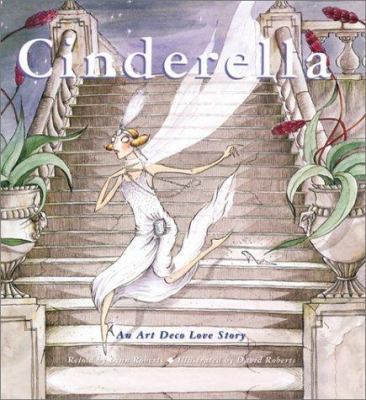 Cinderella: An Art Deco Love Story 0810941686 Book Cover