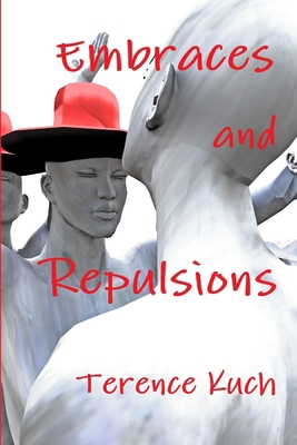 Embraces and Repulsions 1365654257 Book Cover