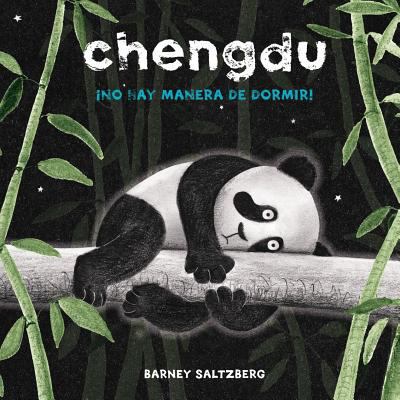 Chengdu ¡No Hay Manera de Dormir! [Spanish] 8416648646 Book Cover