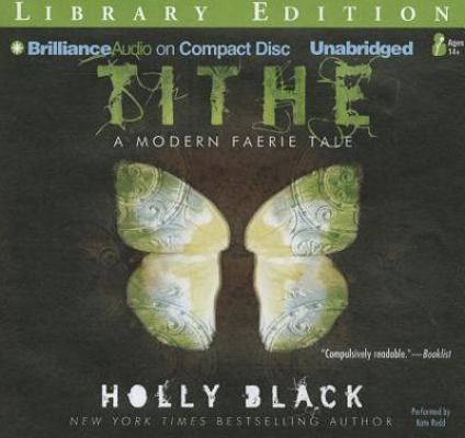 Tithe: A Modern Faerie Tale 1455813249 Book Cover