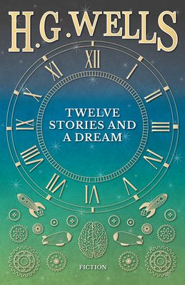 Twelve Stories and a Dream 1473333423 Book Cover