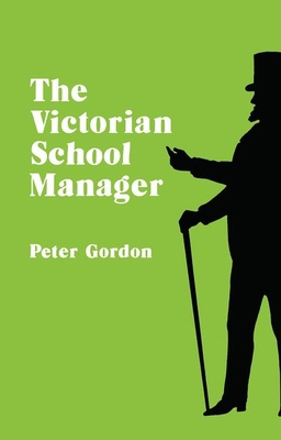 Victorian School Manager 0713001259 Book Cover