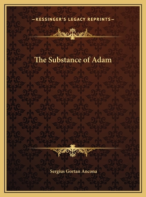 The Substance of Adam 1169772641 Book Cover