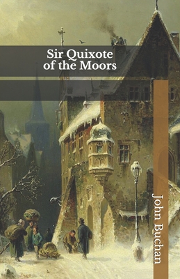 Sir Quixote of the Moors B08LNJJBFW Book Cover