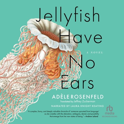Jellyfish Have No Ears B0DVY76JTV Book Cover