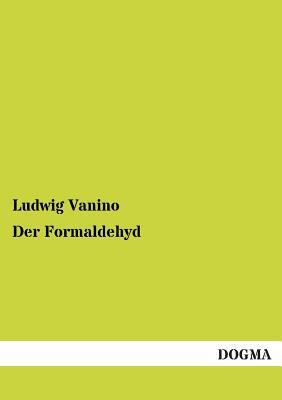 Der Formaldehyd [German] 3955801772 Book Cover