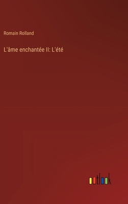 L'âme enchantée II: L'été [French] 3368906410 Book Cover