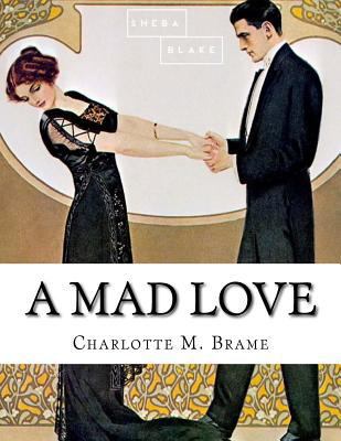A Mad Love 1973994984 Book Cover