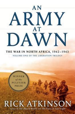 An Army at Dawn: The War in North Africa, 1942-... [Large Print] 1410463214 Book Cover