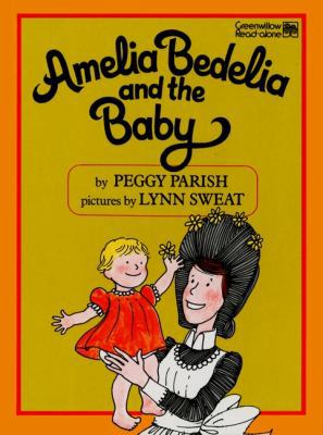 Amelia Bedelia and the Baby 0688003168 Book Cover