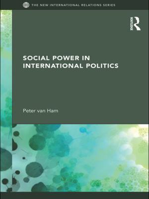 Social Power in International Politics 1135159998 Book Cover
