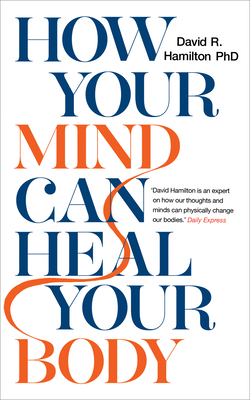 How Your Mind Can Heal Your Body 1788171497 Book Cover