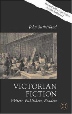 Victorian Fiction: Writers, Publishers, Readers 1403939853 Book Cover